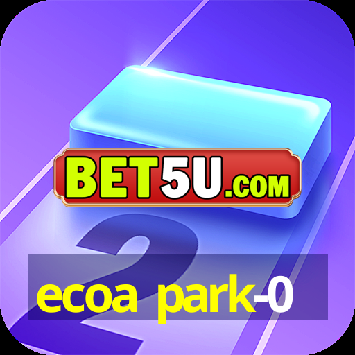 ecoa park